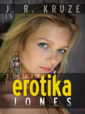 cover image of The Saga of Erotika Jones 07